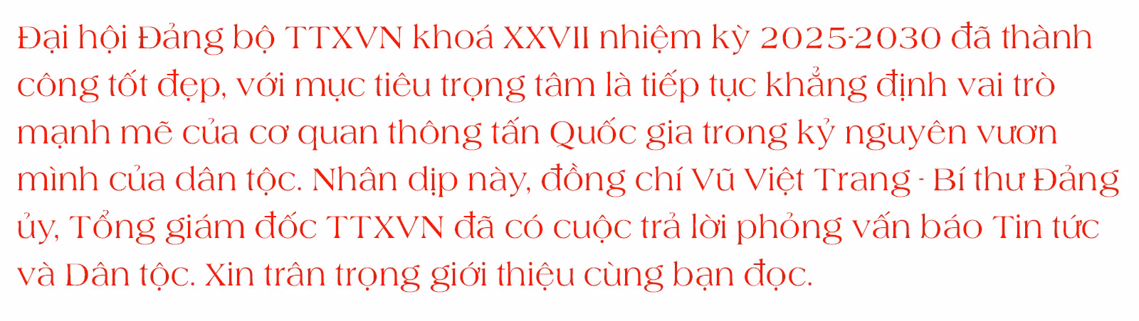 Thông tấn xã Việt Nam tạo chuyển biến mạnh trong nhiệm kỳ mới ảnh 1