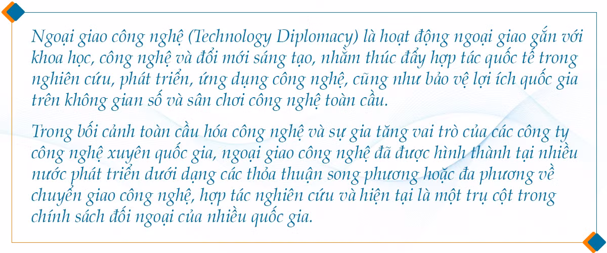 Việt Nam là đối tác tin cậy trong kỷ nguyên số - Bài 2: Đòn bẩy ‘ngoại giao công nghệ’&nbsp; ảnh 15