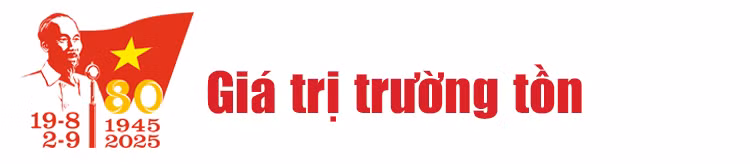 Giá trị trường tồn của Tuyên ngôn Độc lập 2/9/1945 ảnh 9