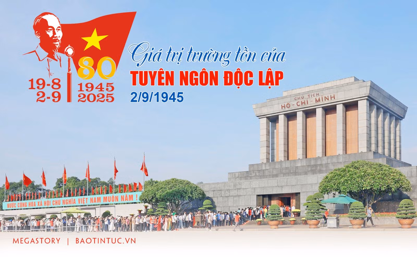 Giá trị trường tồn của Tuyên ngôn Độc lập 2/9/1945