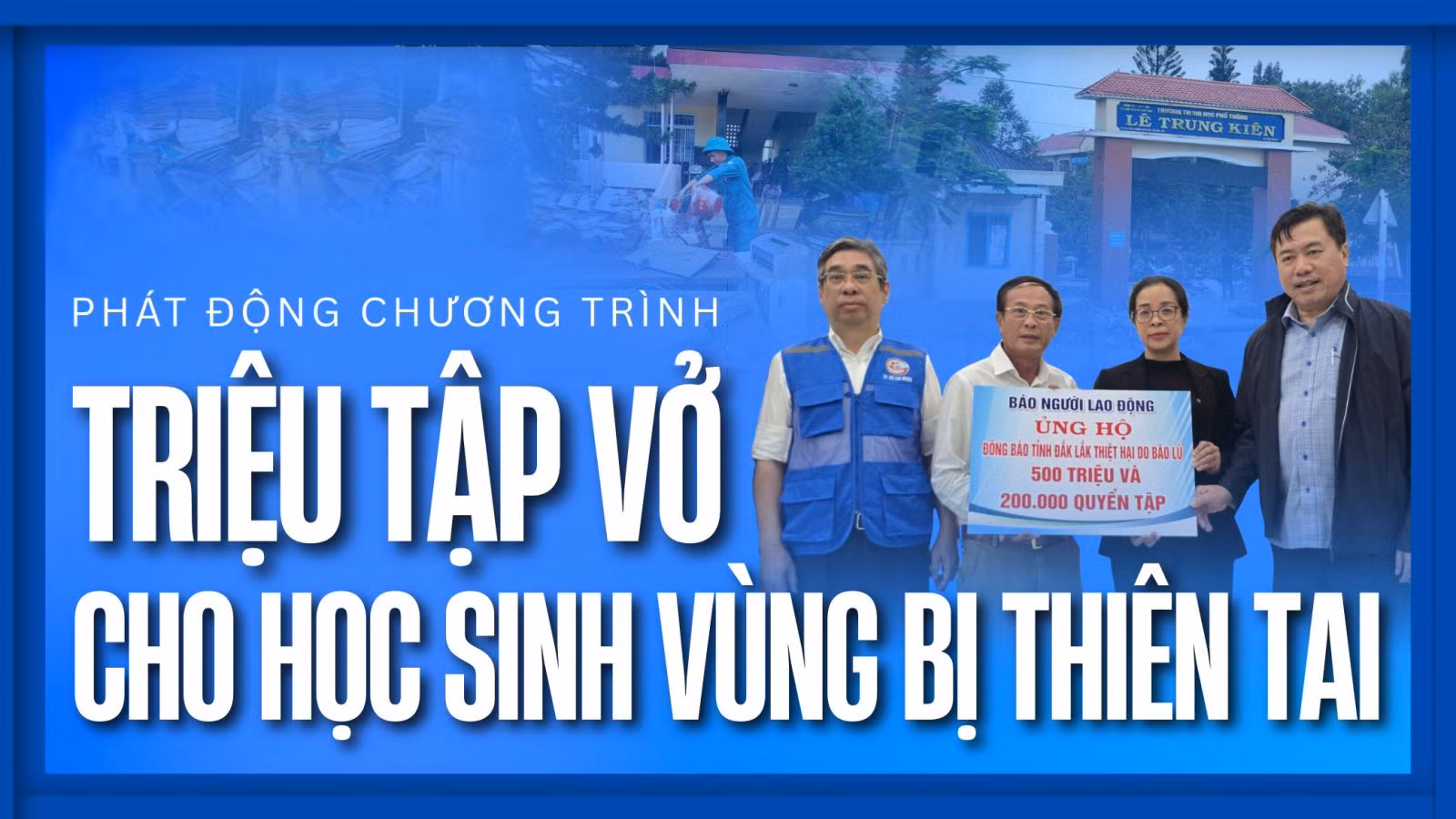 Phát động chương trình 'Triệu tập vở cho học sinh vùng bị thiên tai'