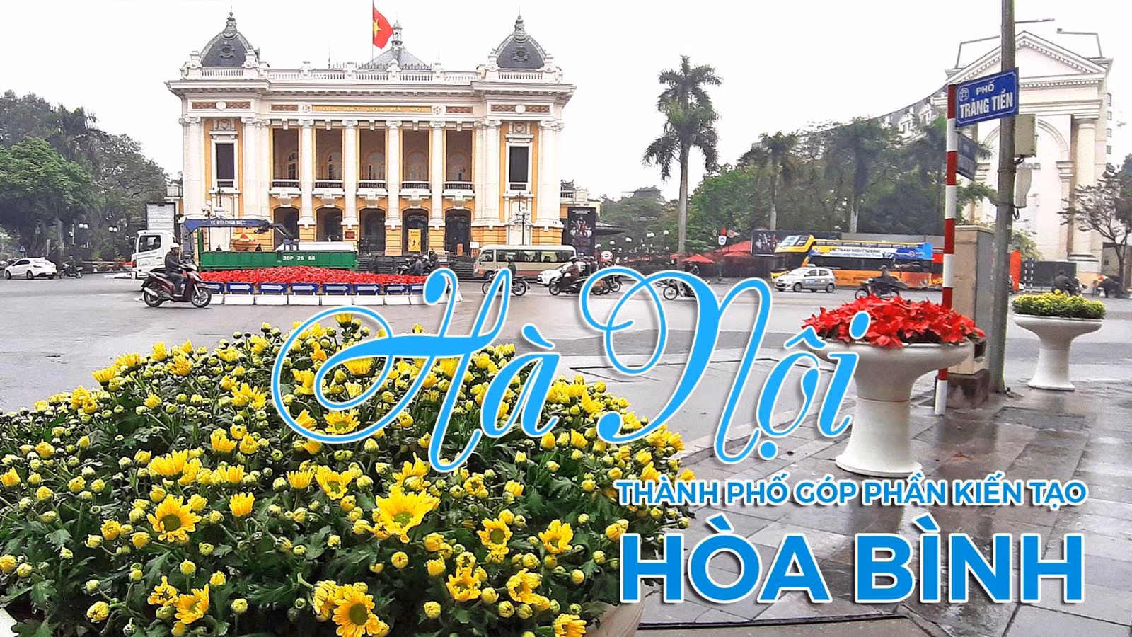 Hà Nội – thành phố góp phần kiến tạo hòa bình