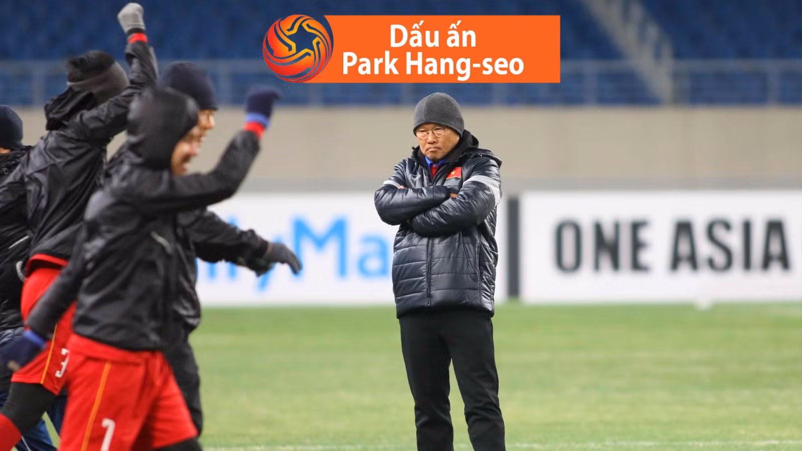‘Người đặc biệt’ Park Hang-seo&nbsp; ảnh 13