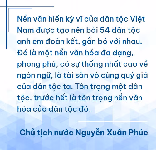 'Dòng chảy' văn hóa các dân tộc Việt Nam ảnh 9