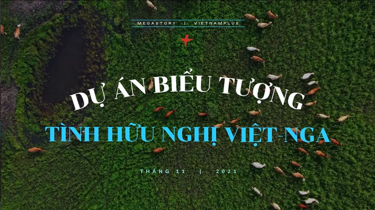Dự án biểu tượng tình hữu nghị Việt - Nga