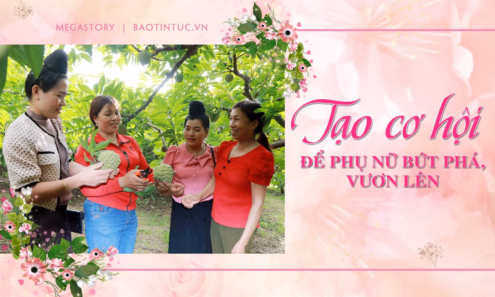 Tạo cơ hội để phụ nữ bứt phá, vươn lên