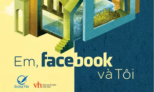 Em, Facebook và Tôi