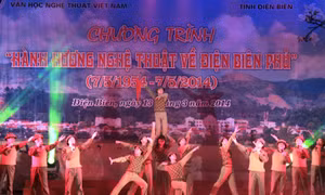 Hành hương nghệ thuật về Điện Biên Phủ