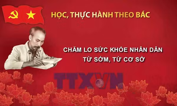Học, thực hành theo Bác: Chăm lo sức khỏe nhân dân từ sớm, từ cơ sở