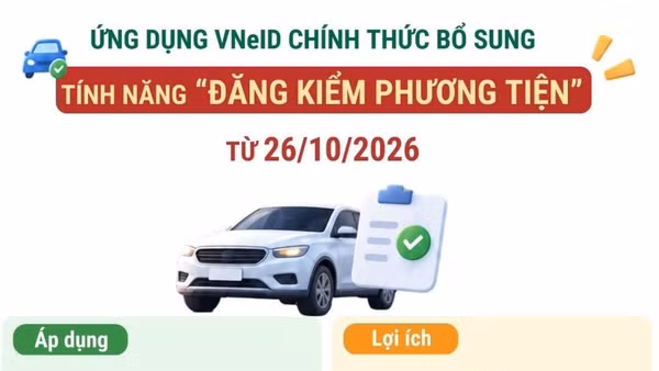 VNeID bổ sung tính năng 'Đăng kiểm phương tiện' từ 26/10/2026