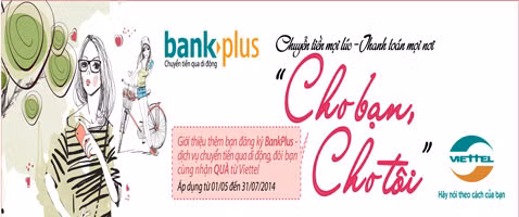 Viettel khuyến mại cho thuê bao sinh viên dùng dịch vụ BankPlus ảnh 1