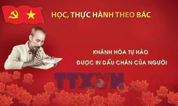 Học, thực hành theo Bác: Khánh Hòa tự hào được in dấu chân của Người