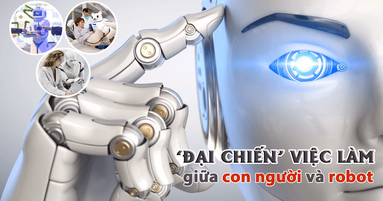 'Đại chiến' việc làm giữa con người và robot