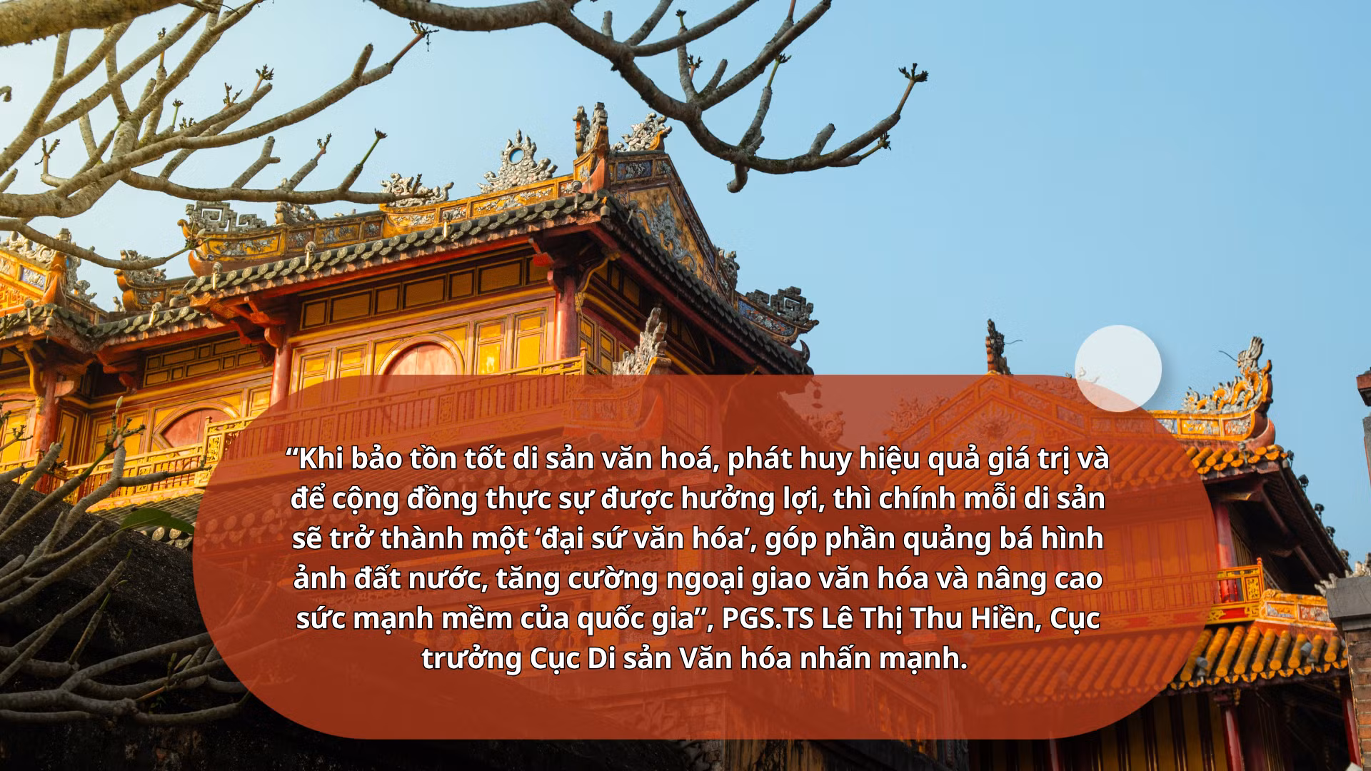 Biến danh hiệu UNESCO thành nguồn lực quốc gia - Bài cuối: Khai mở ‘mỏ vàng’ di sản, nâng tầm ngoại giao văn hóa ảnh 1