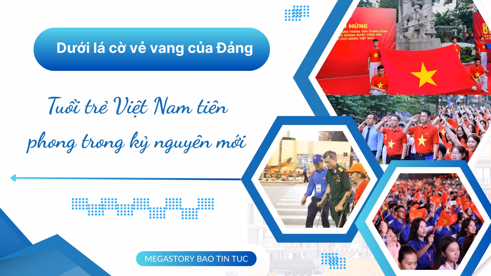 Dưới Lá cờ vẻ vang của Đảng, tuổi trẻ Việt Nam tiên phong trong kỷ nguyên mới