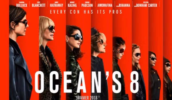 'Ocean's 8' thống trị các rạp chiếu phim khu vực Bắc Mỹ ảnh 1