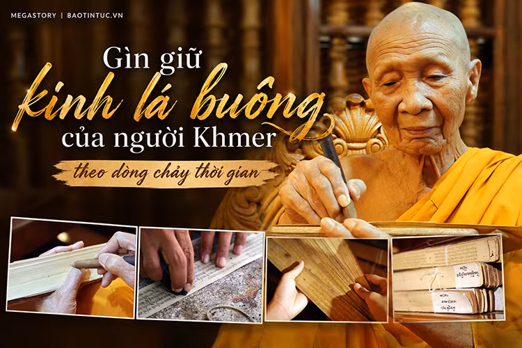 Gìn giữ kinh lá buông của người Khmer theo dòng chảy thời gian