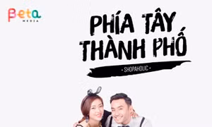 Dự án phim sitcom Phía Tây thành phố