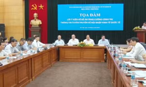 Sẽ đi vào trọng tâm hơn trong công tác tuyên truyền về hội nhập kinh tế Quốc tế