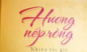 Hương nếp rồng - tuyển tập thơ đáng giá
