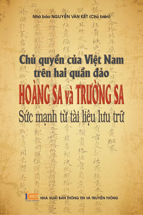 Chủ quyền của Việt Nam trên hai quần đảo Hoàng Sa và Trường Sa: Sức mạnh từ tài liệu lưu trữ ảnh 1