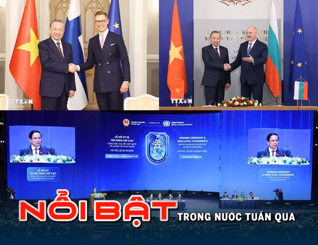 Nổi bật tuần từ 20 - 26/10/2025: Lễ mở ký công ước Liên hợp Quốc về chống tội phạm mạng; Giá vàng giảm sau chuỗi 9 tuần tăng liên tiếp