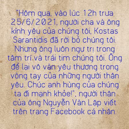 Cuộc đời đẹp của Anh hùng LLVT Kostas Sarantidis Nguyễn Văn Lập ảnh 15