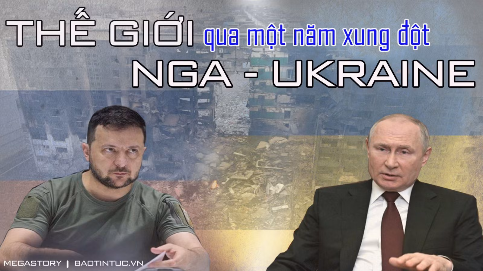 Thế giới qua một năm xung đột Nga – Ukraine