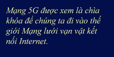 5G – Cuộc cách mạng thay đổi thế giới ảnh 2