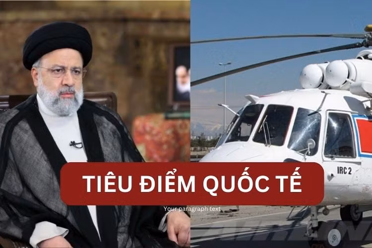 Tin tức TV: Tổng thống Raisi tử nạn, Iran và Trung Đông sẽ biến động ra sao?