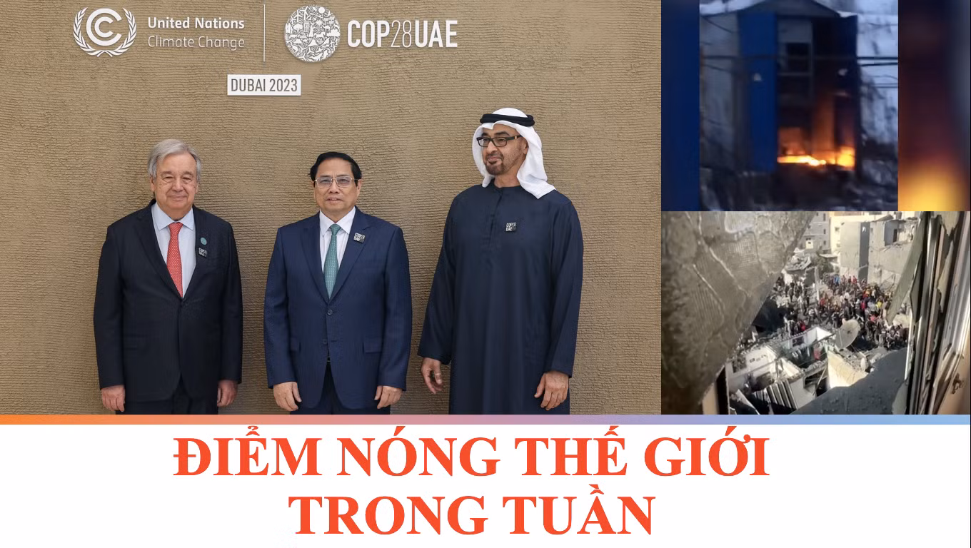 Tin tức TV: COP28 đạt đột phá lớn; Ukraine tấn công sâu 4.000 km vào lãnh thổ Nga