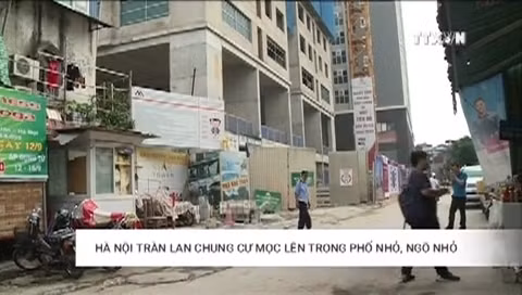 Hà Nội tràn lan chung cư trong phố nhỏ, ngõ nhỏ 