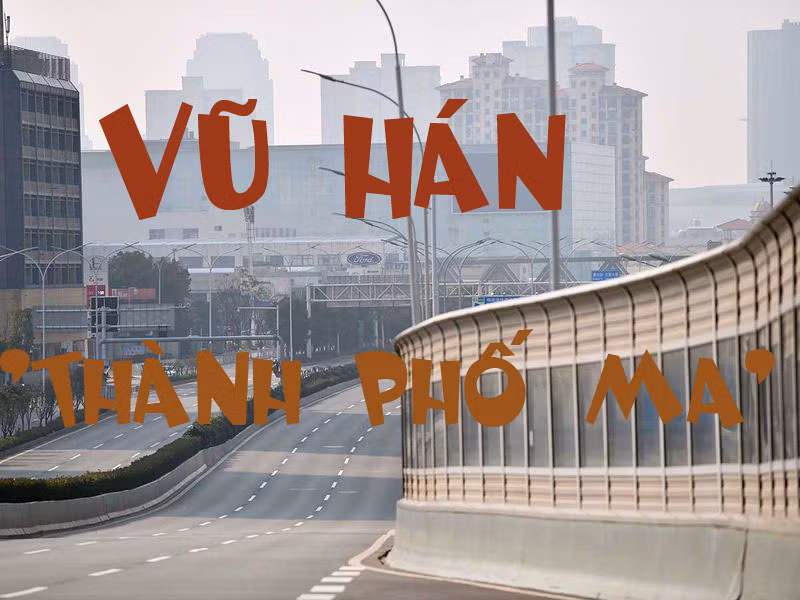 Đi khắp 'thành phố ma' Vũ Hán bằng drone