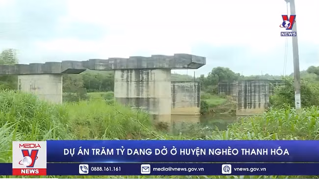 Dự án trăm tỷ dang dở ở huyện nghèo Thanh Hóa