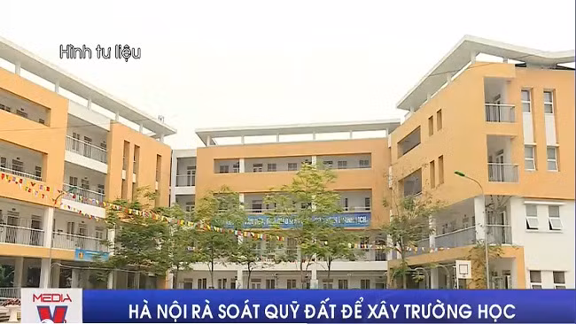 Hà Nội rà soát quỹ đất để xây trường học
