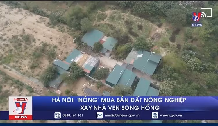 Hà Nội: 'Nóng' mua bán đất nông nghiệp xây nhà ven sông Hồng