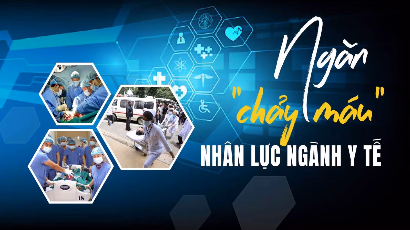 Tin tức TV: Ngăn 'chảy máu' nhân lực ngành y tế
