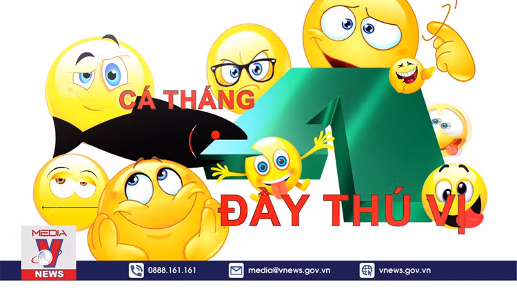 Cá tháng tư – nguồn gốc và ý nghĩa đầy đủ thú vị bạn nên biết