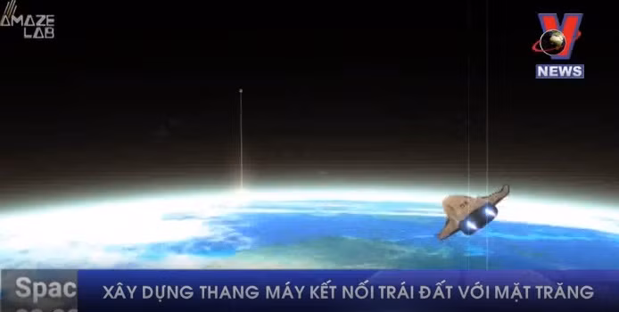 Xây dựng thang máy kết nối Trái Đất với Mặt Trăng