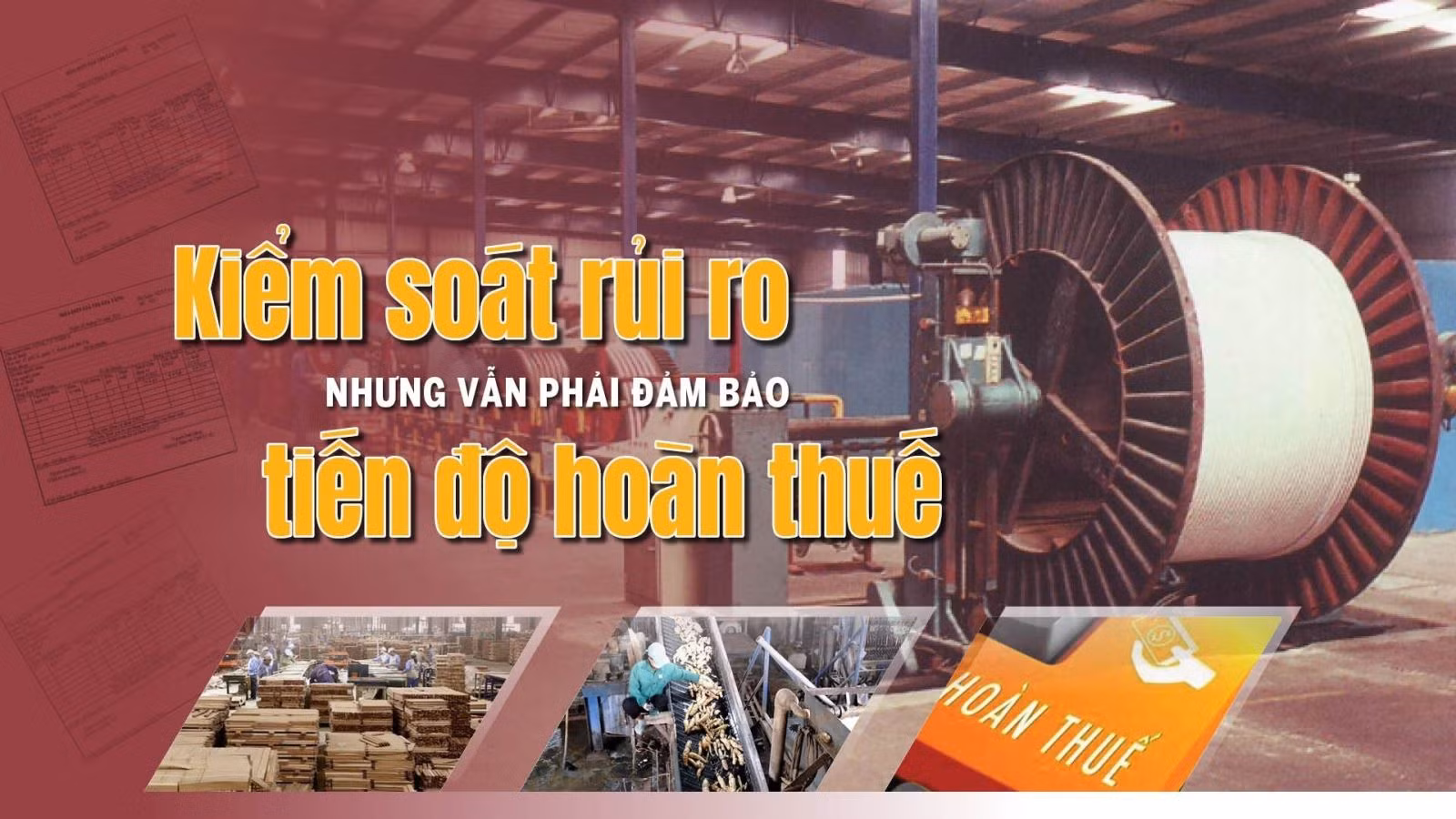 Tin tức TV: Kiểm soát rủi ro nhưng vẫn phải đảm bảo tiến độ hoàn thuế