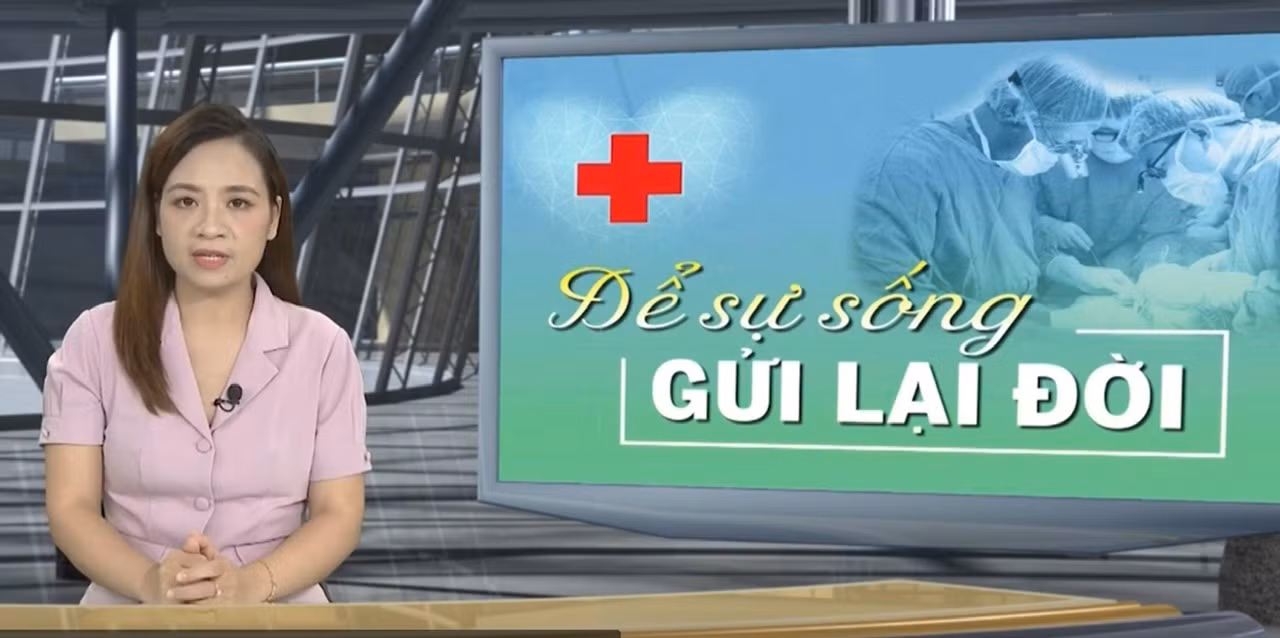Tin tức TV: Để sự sống gửi lại đời