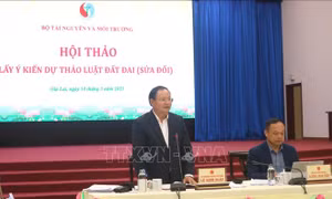 Lấy ý kiến các địa phương vùng Tây Nguyên về dự thảo Luật Đất đai (sửa đổi)