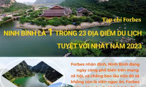 Forbes: Ninh Bình là 1 trong 23 địa điểm du lịch tuyệt vời nhất năm 2023
