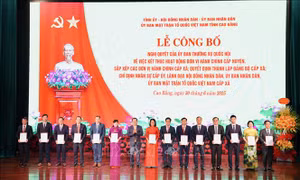 Công bố chính quyền địa phương 2 cấp: Tràn đầy niềm tin và kỳ vọng