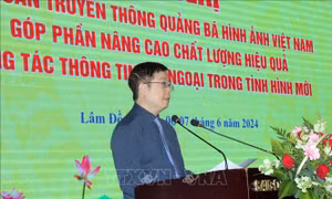 Quảng bá hình ảnh Việt Nam, nâng cao chất lượng, hiệu quả thông tin đối ngoại