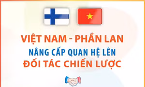 Việt Nam - Phần Lan nâng cấp quan hệ lên Đối tác Chiến lược