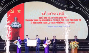 Công bố Quyết định của Thủ tướng Chính phủ công nhận thành phố Đông Hà là đô thị loại II