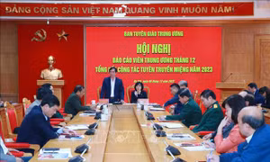 Đẩy mạnh tuyên truyền các Nghị quyết Hội nghị Trung ương 8, khóa XIII