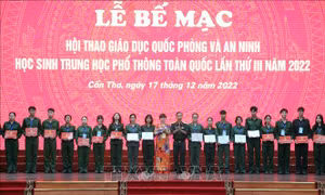 Bế mạc Hội thao Giáo dục Quốc phòng và An ninh toàn quốc lần thứ III năm 2022