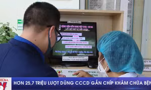 Hơn 25,7 triệu lượt dùng căn cước công dân gắn chíp khám chữa bệnh
